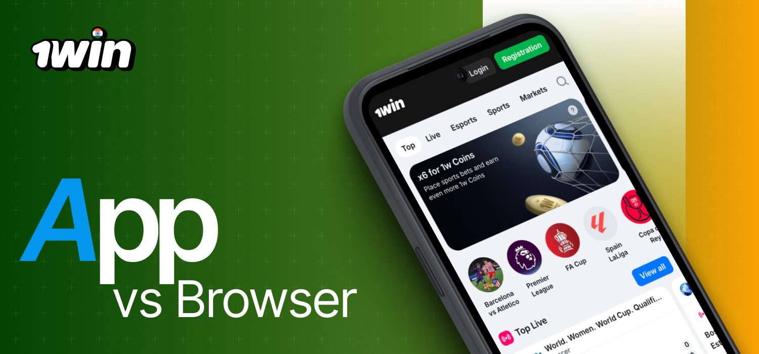 application vs browser of 1Win platform