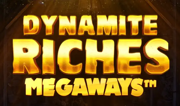 Dynamite Riches Megaways